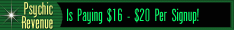 Earn Money at PsychicRevenue, plus referrals